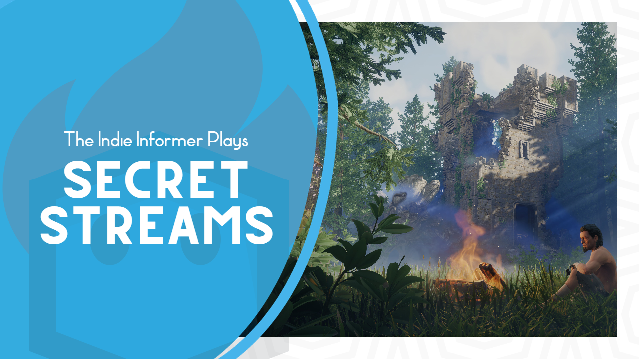 The Indie Informer Plays: The Secret Streams